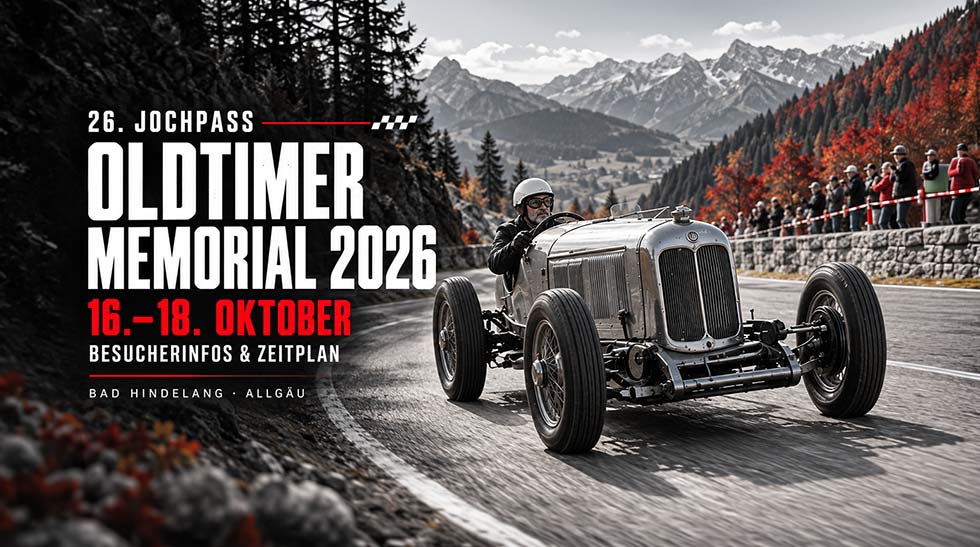 Jochpass Oldtimer Memorial 2026 - Besucherinfos und Zeitplan